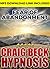 Fear Of Abandonment: Craig Beck Hypnosis