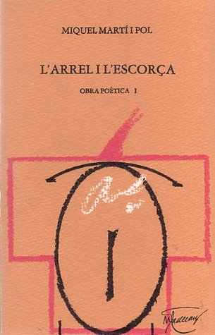L'arrel i l'escorça (Paperback)