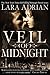 Veil of Midnight by Lara Adrian