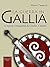 La guerra in Gallia: L'epica conquista di Giulio Cesare