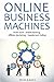 ONLINE BUSINESS MACHINES (4 in 1 Bundle): Thrift Store - AirBnB Renting - Affiliate Marketing - Supplement Selling