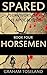 Horsemen (Spared - Surviving The Apocalypse, #4)