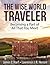 The Wise World Traveler