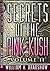 Secrets of the Pink Kush Volume 2