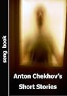 Anton Chekhov’s Short Stories