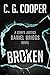 Broken (Corps Justice - Daniel Briggs, #3)
