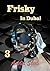 Frisky in Dubai (Frisky: Pony-girl Book 3)