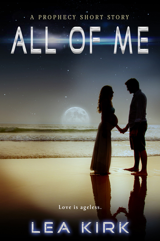 All of Me (Prophecy, #1.7)