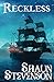 Reckless