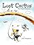 Lost Cactus: The First Trea...