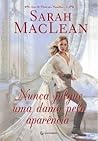 Nunca julgue uma dama pela aparência by Sarah MacLean