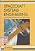Spacecraft Systems Engineering
