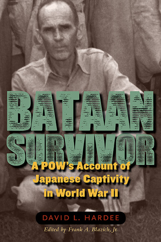 Bataan Survivor: A POW’s Account of Japanese Captivity in World War II (American Military Experience) (Volume 1)