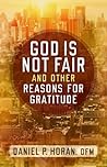 God Is Not Fair, ...