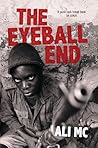 The Eyeball End by Ali Mc