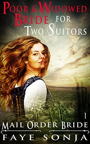 The Poor and Widowed Bride for Two Suitors (Courageous Mail Order Brides #1)