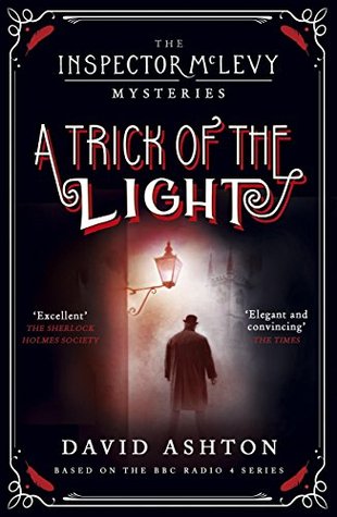 A Trick of the Light: An Inspector McLevy Mystery 3