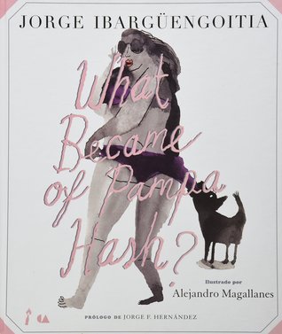 What became of Pampa Hash? (Hardcover)