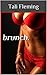 brunch. (Lesbian Seduction, Lesbian Mom, lesbian interracial Book 1)