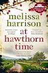 At Hawthorn Time by Melissa  Harrison