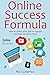 Online Success Formula: Start an Online Store, Sell on Youtube and Make Money on Fiverr (3 in 1 bundle)