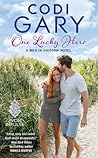 One Lucky Hero by Codi Gary