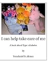 I Can Help Take Care Of Me I Can Help Take Care Of Me