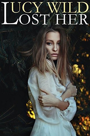 Lost Her (Restraint #4)
