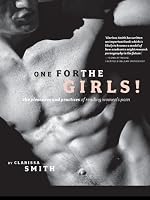 One for the Girls!: The Pleasures and Practices of Reading Women's ...
