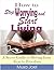 How to Stop Worrying and Start Living: A Secret Guide to Moving from Fear to Freedom