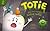 Totie and the Hungry Sugar Bugs: Bacteria, Sweets and Cavities (Totie the Molar Book 2)