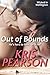 Out of Bounds (Wicked in Wellington, #4)