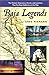 Baja Legends: The Historic Characters, Events, and Locations That Put Baja California on the Map (Sunbelt Cultural Heritage Books)