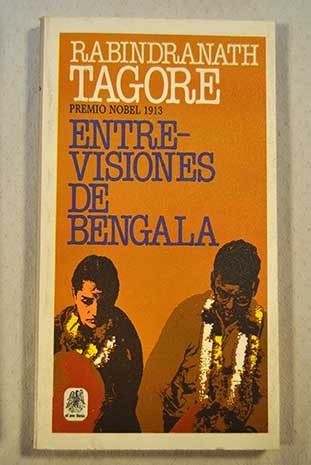 Entrevisiones de Bengala