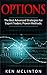 Options: The Best Advanced Strategies For Expert Traders. Proven Methods. (Options Trading, Options Trading Strategies) (Options Trading, Forex, Investing)
