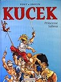 Kucek - Tome 01: Princesse Salima