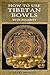How To Use Tibetan Bowls wi...