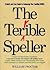 The Terrible Speller by William Proctor