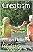 Creatism: A New Religion