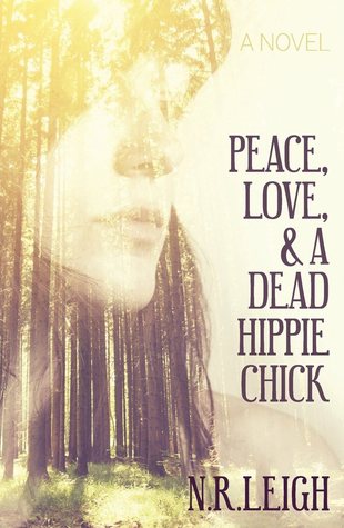 Peace, Love, & A Dead Hippie Chick (Kindle Edition)