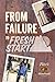 From Failure to Fresh Start...