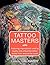 Tattoo Masters by Lal Hardy