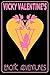 Vicky Valentine's Erotic Adventures Volume 1: A Neo-Noir Series
