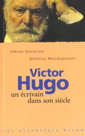 Victor Hugo, un écrivain dans son siècle (Paperback)