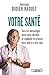 Votre santé