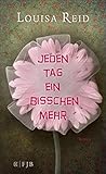 Jeden Tag ein bisschen mehr
