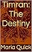 Timran: The Destiny (Casaegon Book 1)