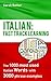 ITALIAN: FAST TRACK LEARNING: The 1000 most used Italian words with 3.000 phrase examples (ITALIAN FOR ENGLIH SPEAKERS) (Italian Edition)