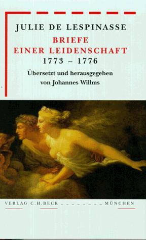 Briefe einer Leidenschaft. 1773-1776