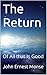 The Return: Of All that Is Good